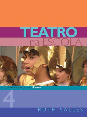 Teatro na escola - Volume IV