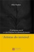 Artistas do invis�vel - O processo social e o profissional de desenvolvimento