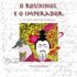 Rouxinol e o imperador, O