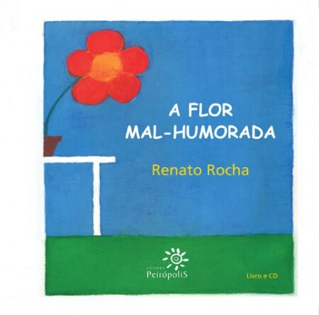 A flor mal-humorada