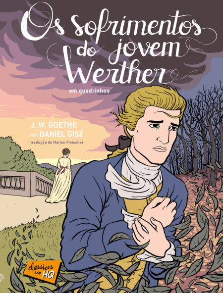 Os sofrimentos do jovem Werther em quadrinhos