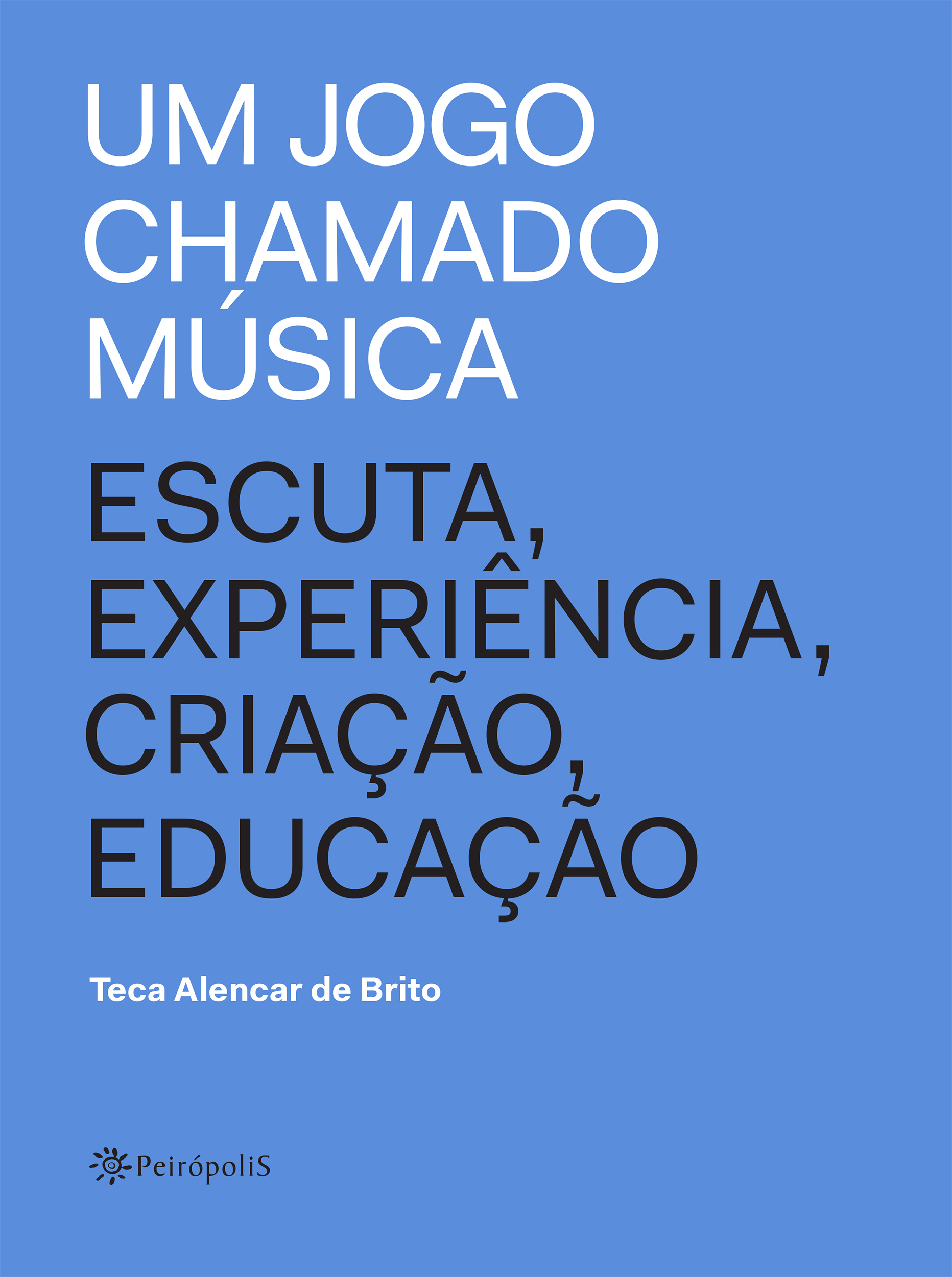 Um jogo chamado música