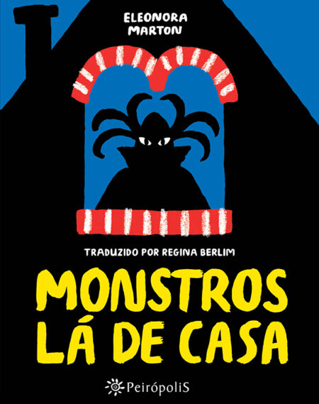 Monstros lá de casa