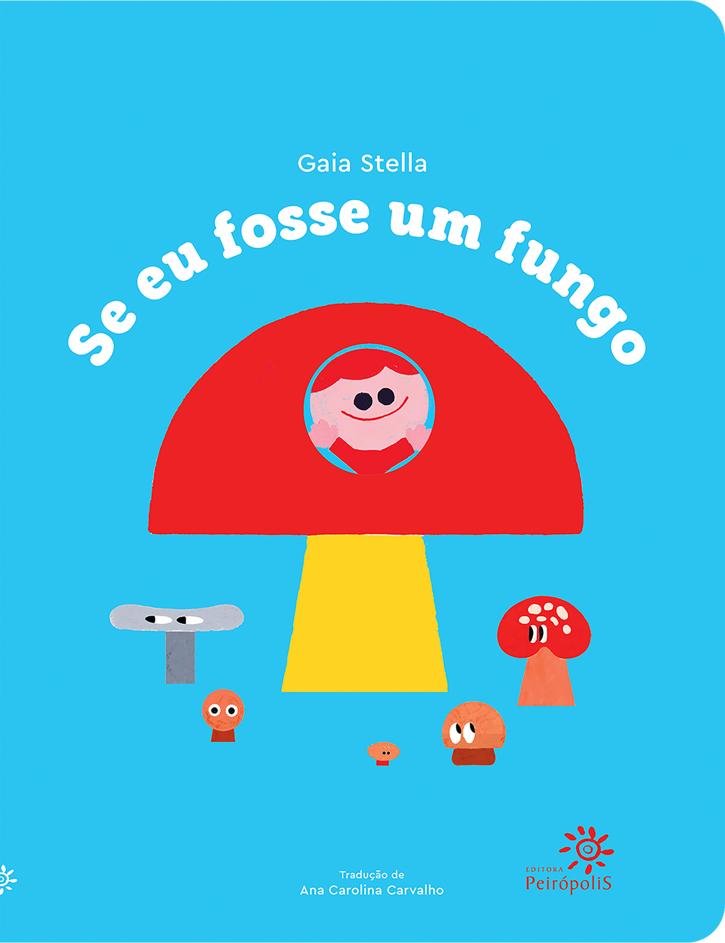 Se eu fosse um fungo