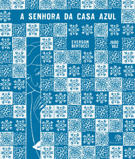 A senhora da casa azul