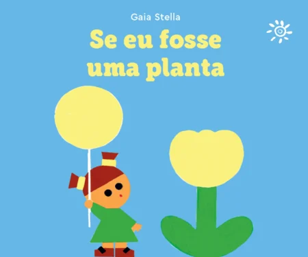 Se eu fosse uma planta