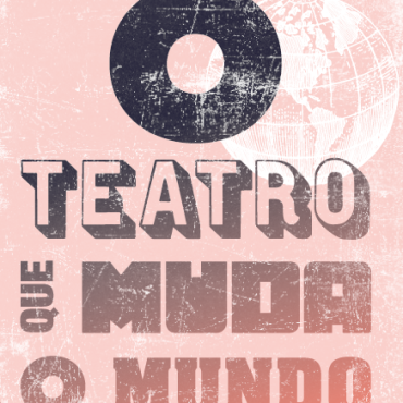Release: O teatro que muda o mundo