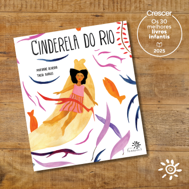 “Cinderela do rio” é eleito um dos 30 melhores livros infantis do ano pela revista Crescer