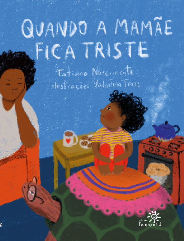 Quando a mamãe fica triste
